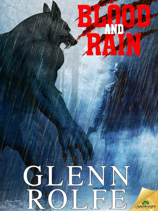 Title details for Blood and Rain by Glenn Rolfe - Available
